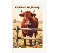 Embrace the Journey: A Lined Notebook for Daily Reflections