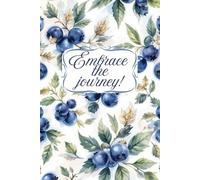 Embrace The journey! - Journal for womens: The perfect travel companion for your adventures. Capture memories, dreams and unforgettable journeys!