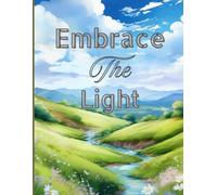 Embrace the Light: A Self-Help Writing Journal | 90 GSM, Ruled Pages, Paperback