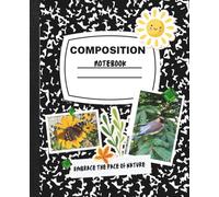 Embrace The Pace of Nature Composition Notebook