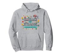 Embrace The Strange: Edición para Profesores, Extravagante e inspiradora Sudadera con Capucha, Unisex para Adultos, Gris Jaspeado, S