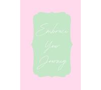 Embrace Your Journey