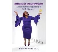 Embrace Your Power: A Transformative Journey of Self-Discovery