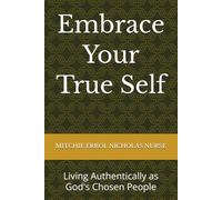 Embrace Your True Self: Living Authentically as God's Chosen People