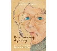 Embracing Agency: Debut Collection of Flash Fiction / Fables & Poetry