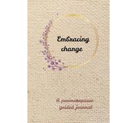 Embracing change: A guided Perimenopause journal