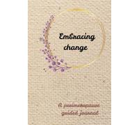Embracing change: A guided Perimenopause journal