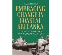 Embracing Change in Coastal Sri Lanka: Local Strategies in a Global Context