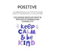 Embracing Disability Coloring Book: Embracing Affirmations