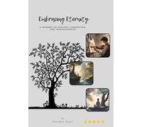 Embracing Eternity: A Journey of Passion, Connection, and Transcendence