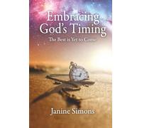 Embracing God's Timing: The Best is Yet to Come
