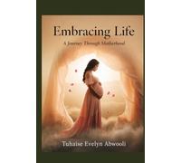 Embracing Life: A Journey Through Motherhood
