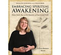 Embracing Spiritual Awakening - DVD: Diana Butler Bass on the Dynamics of Experiential Faith [USA]