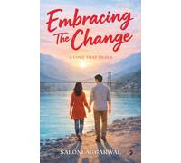Embracing The Change: A Love That Heals