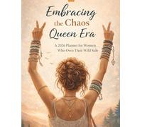 Embracing the chaos Queen Era: A 2026 planner for women who own their wild side