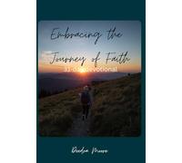 Embracing the Journey of Faith: 31-day devotional