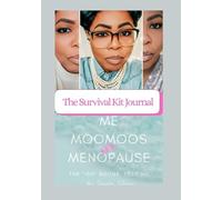 Embracing The Milestones Me, Moomoos & Menopause ( The"Ish"Noone Told Me)