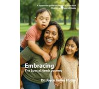Embracing The Special Needs Journey (Esn)