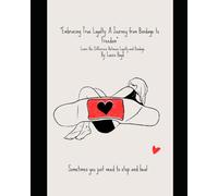 Embracing True Loyalty: A journey from Bondage to Freedom: Learn the Difference Between Loyalty and Bondage