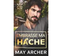 Embrasse ma hache (Les Frères Axford)