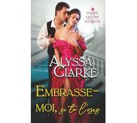 Embrasse-moi, si tu l'oses (Dames qui Ose)