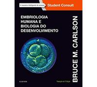 Embriologia Humana E Biologia Do Desenvolvimento