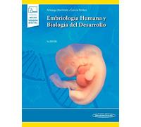 Embriología Humana Y Biología Del Desarrollo 3ª Edición