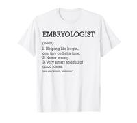 Embriólogo Definición de trabajo Embriología divertida personalizada Camiseta
