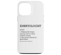 Embriólogo Definición de trabajo Embriología divertida personalizada Carcasa para iPhone 13 Pro Max