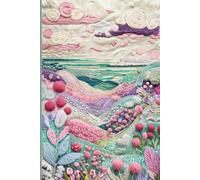 Embroidered Bliss Seascape: Pastel Coastal Embroidery Journal with Floral Details and Lined Pages for Notes, Reflections, and Creative Writing