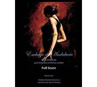 Embrujo de Andalucia - score completo: Suite espanola: 2 (Embrujo de Andalucía - Suite sinfónica)