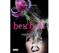 Embrujo: Hex Hall 3 (La Isla del Tiempo Plus)