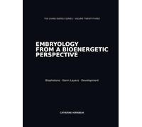 Embryology from a bio-energetic perspective (Living Energy Series)