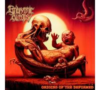 Embryonic Autopsy - Origins of the Deformed (Digipak)