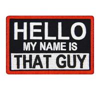 EmbTao Hola, mi nombre es ese tipo Parche Bordado de Aplicación con Plancha