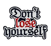 EmbTao Parche bordado con texto en inglés "Don't Lose Yourself" para coser o planchar