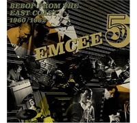 EmCee Five - Bebop from East Coast 1960-1962 [Import] [Import]