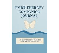 EMDR Therapy Companion Journal