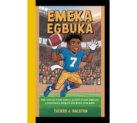 EMEKA EGBUKA: The Young Star Who Caught Every Dream - A Football Hero's Journey for Kids