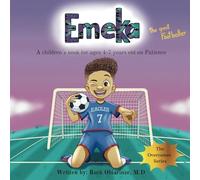 Emeka, the Great Footballer: A children's book for ages 4-7 years old on Patience: 2 (The Overcomer Series)