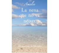 Emelie La Nena Que No Va Nèixer (ebook)