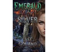 Emerald and Silver: Silver Series Book Four