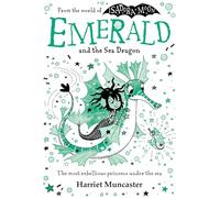 Emerald and the Sea Dragon: Mermaids and magic from the bestselling creator of Isadora Moon!: 7