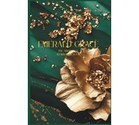 Emerald Grace: The Abundance Affirmation Book (The Affirmation Trilogy)