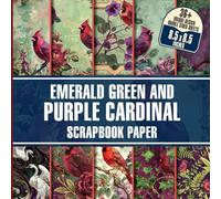 Emerald Green And Purple Cardinal Scrapbook Paper: Elegant Floral and Bird Themed Paper, Ideal for Greeting Cards, Invitations, Decoupage