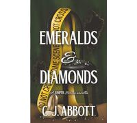 Emeralds & Diamonds: A Novella (The Juniper Series)