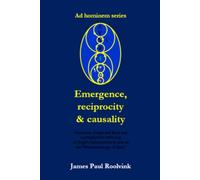 Emergence, reciprocity & causality: Nietzsche, Hegel and Kant and a pataphysical rewriting of Hegel’s introduction to and on his ‘Phenomenology of Spirit’