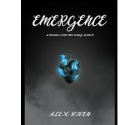 Emergence: The Emergence Chronicles, Book 1
