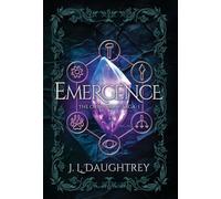 Emergence: The Orbit Stone Saga 1