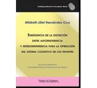 Emergencia de la distinción entre autorreferencia y heterorreferencia para la operación del sistema cognitivo en los infantes